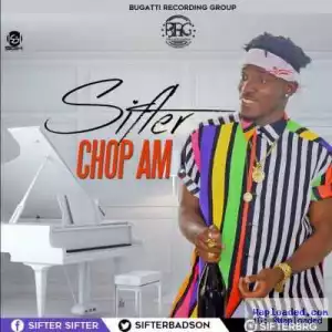 Sifter - Chop Am